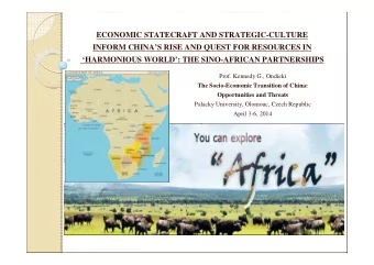 ECONOMIC STATECRAFT AND STRATEGIC-CULTURE  INFORM CHINAS RISE AND QUEST FOR RESOURCES IN