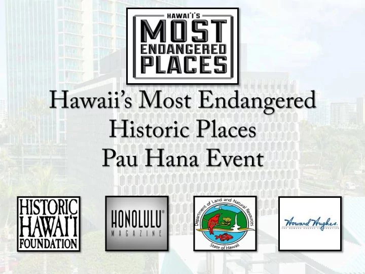 the list of threatened historic properties is an annual