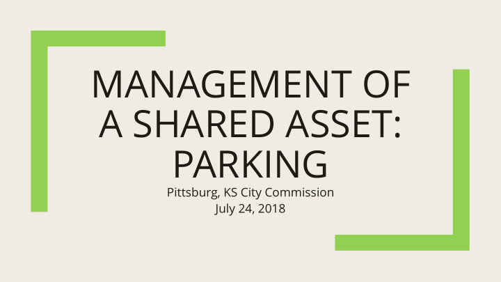 management of a shared asset parking