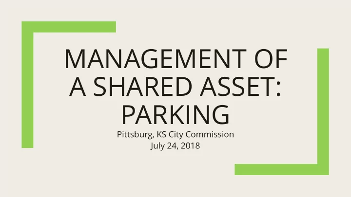 management of a shared asset parking