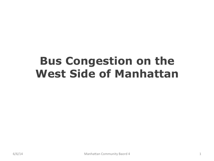 bus congestion on the west side of manhattan