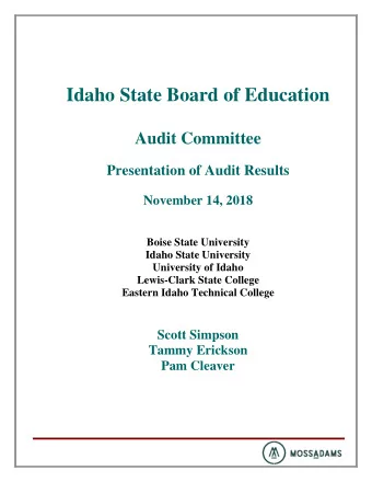Idaho State Board of Education  Audit Committee  Presentation of Audit Results  November 14, 2018