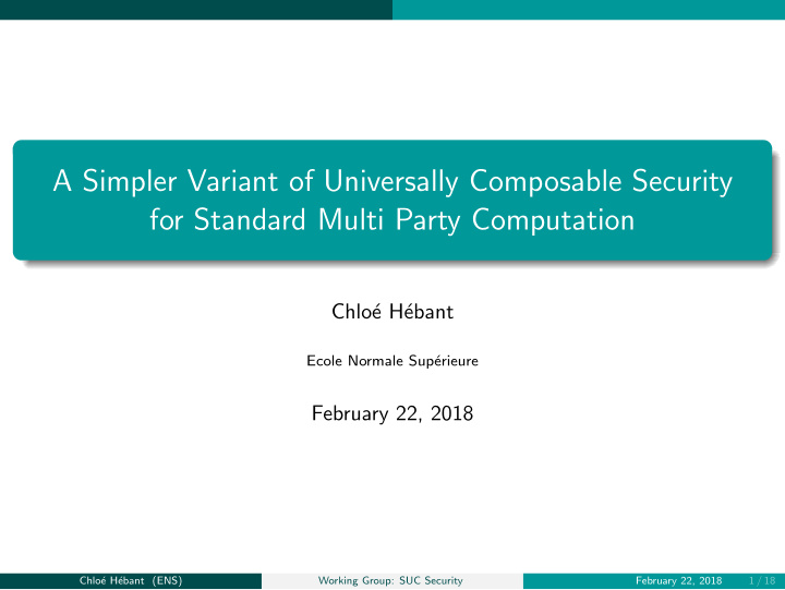 a simpler variant of universally composable security for