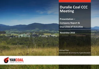 Duralie Coal CCC  Meeting Presentation   Company Report &amp;  Overview of Activities  November
