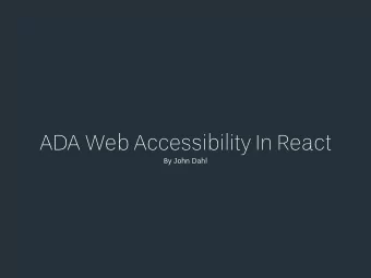 ADA Web Accessibility In React  By John Dahl  Experience  Experience  Timeline  University of