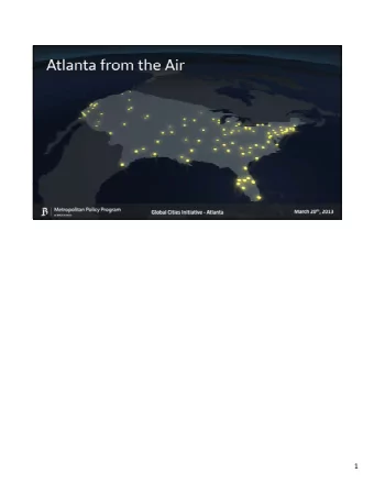 1 I separated the presentation into three parts:  Passenger Connections: Hartsfield