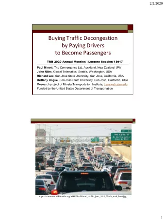 Buying Traffic Decongestion  by Paying Drivers  to Become Passengers  TRB 2020 Annual Meeting |
