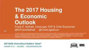 Outlook  Frank E. Nothaft, CoreLogic SVP &amp; Chief Economist  @DrFrankNothaft  @CoreLogicEcon