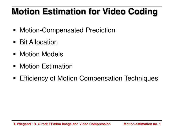 motion estimation for video coding
