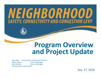 Program Overview  and Project Update  Dave Berg  Transportation Department Director  Marie Jensen