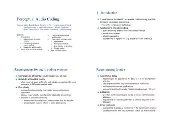 Perceptual Audio Coding &quot; Transmission bandwidth increases continuously, but the  demand