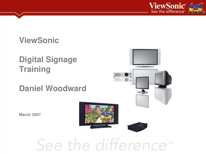 viewsonic digital signage training daniel woodward