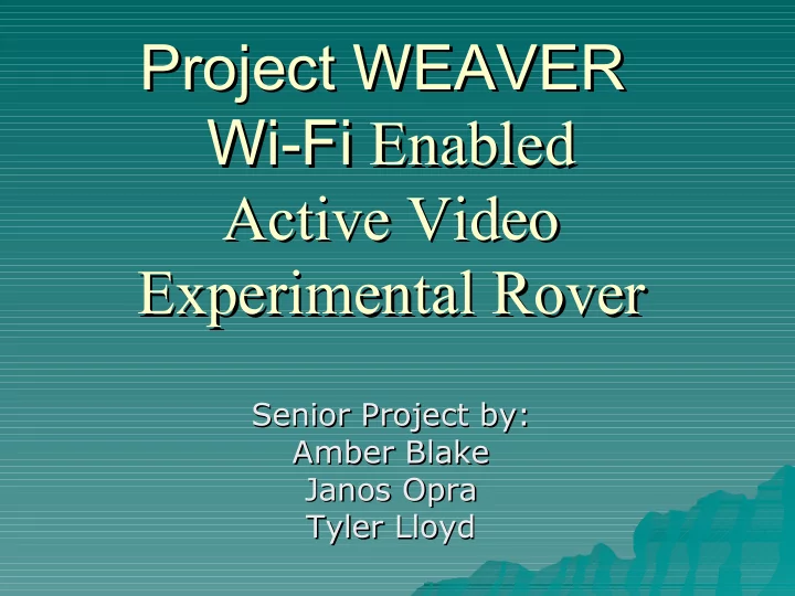 project weaver project weaver wi fi enabled enabled wi fi