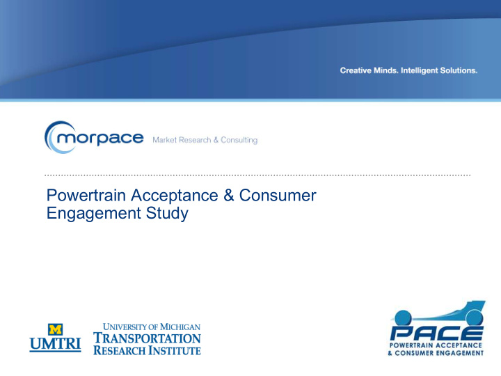 powertrain acceptance consumer engagement study