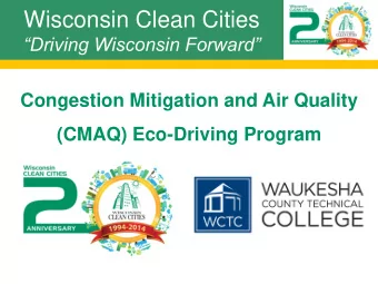 Wisconsin Clean Cities  Driving Wisconsin Forward  Congestion Mitigation and Air Quality