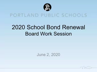 2020 School Bond Renewal  Board Work Session  June 2, 2020  Agenda   Bond referral timeline