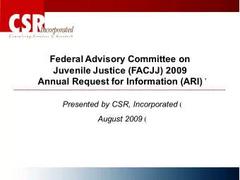 Federal Advisory Committee on Juvenile Justice (FACJJ) 2009 Annual Request for Information (ARI) '