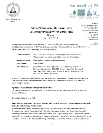 J OSEPH A. C URTATONE M AYOR M EMBERS  Michael A. Capuano, Chair  Dick Bauer, Vice Chair C ITY OF S