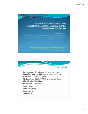 CONTENTS  Introduction  Deciding on the best system of floodplain land classification Aim and