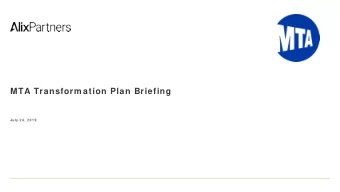 MTA Transform ation Plan Briefing  July 2 4 , 2 0 1 9  PROJECT SCOPE  The MTA and AlixPartners have
