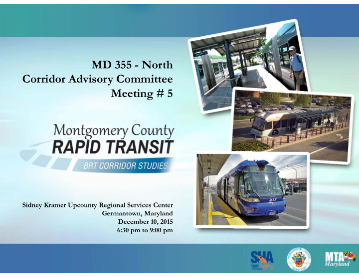 md 355 north corridor advisory committee meeting 5