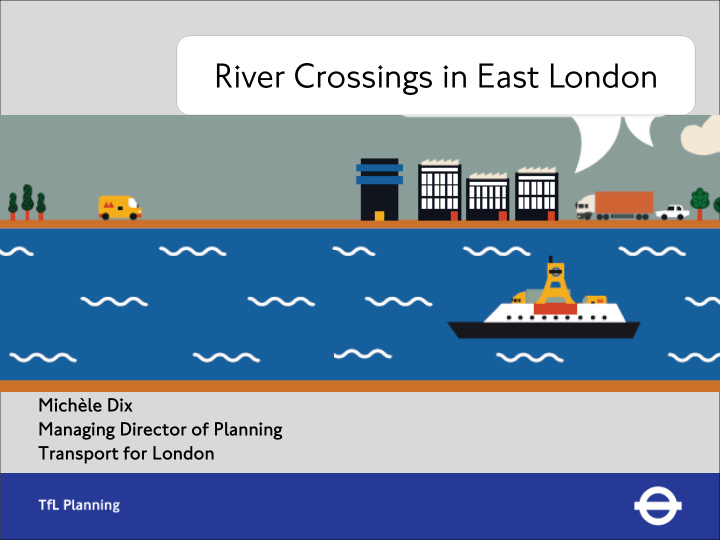 river crossings in east london