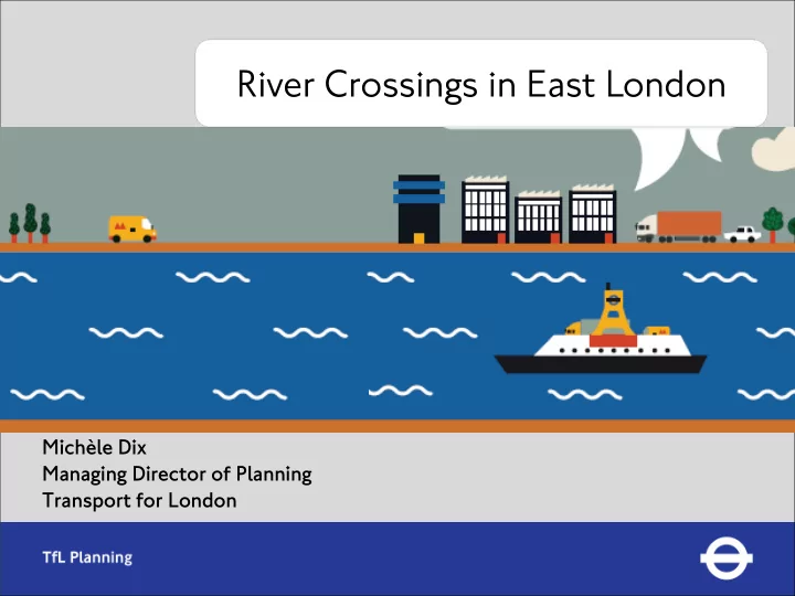 river crossings in east london