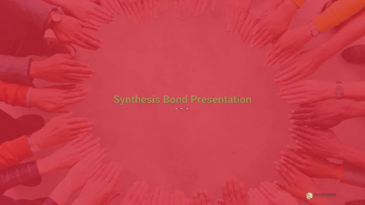 synthesis bond presentation synthesis bond presentation