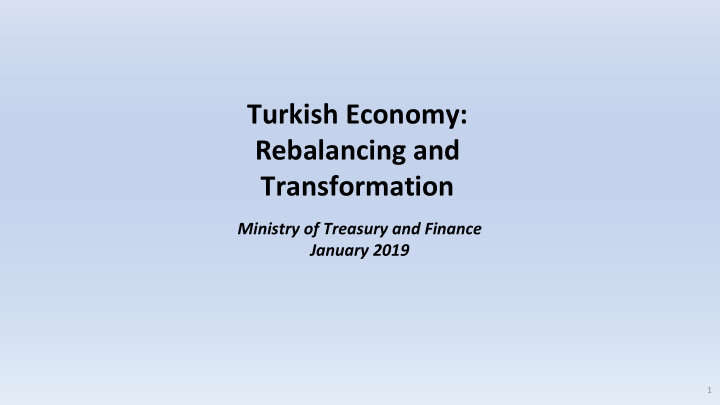 turkish economy rebalancing and transformation