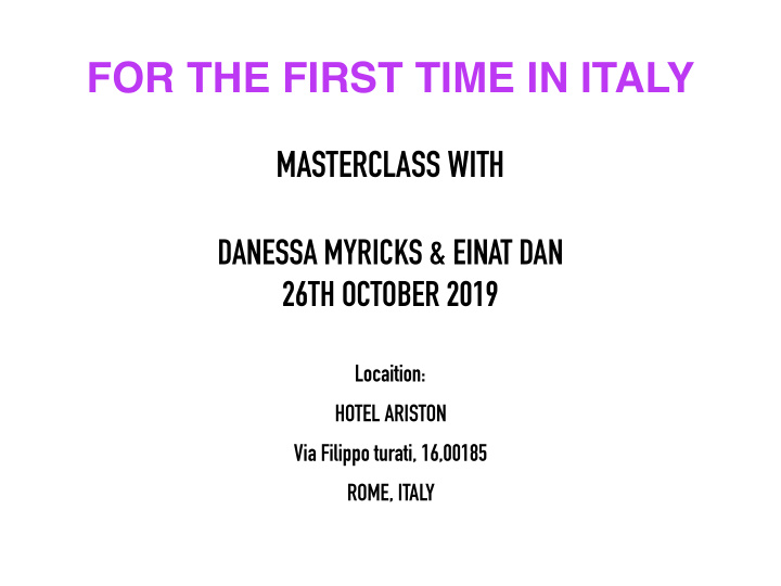 for the first time in italy