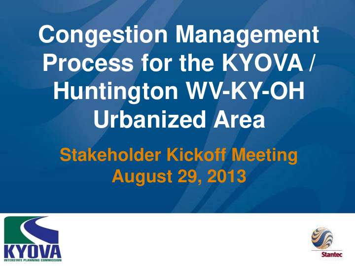 congestion management process for the kyova huntington wv