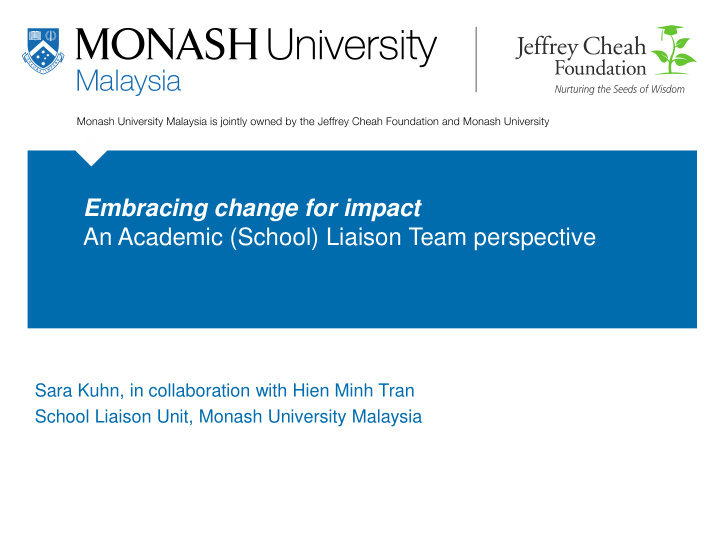 embracing change for impact an academic school liaison