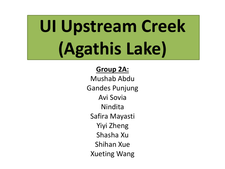 ui upstream creek agathis lake