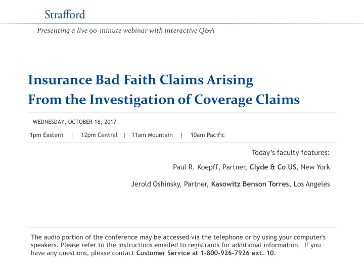 insurance bad faith claims arising from the investigation