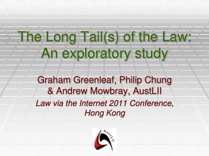 the long tail s of the law an exploratory study