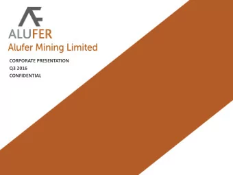 Q3 2016  CONFIDENTIAL  EXECUTIVE SUMMARY  ALUFER IS ONE OF THE MOST ATTRACTIVE, SIGNIFICANT