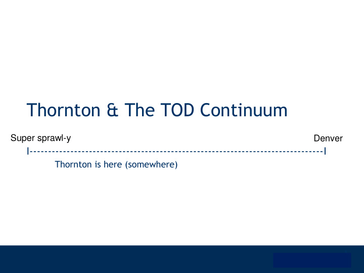 thornton the tod continuum