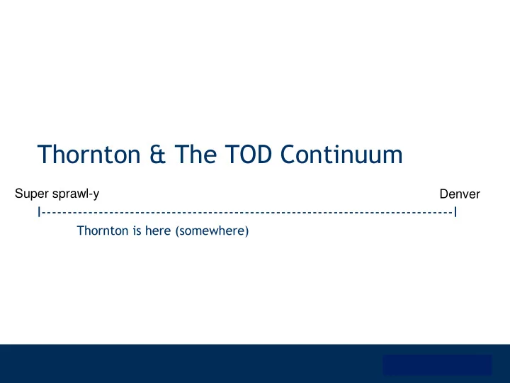 thornton the tod continuum