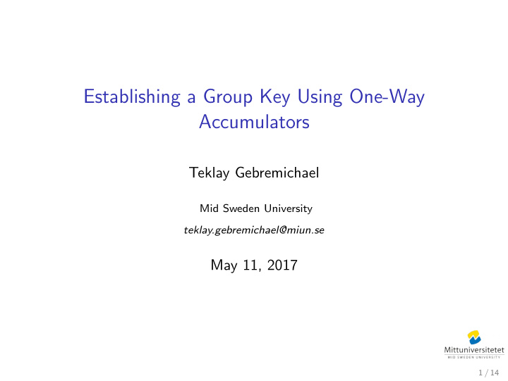 establishing a group key using one way accumulators