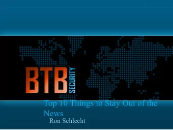 Top 10 Things to Stay Out of the  News  Ron Schlecht  Intro  Ron Schlecht , Managing Partner