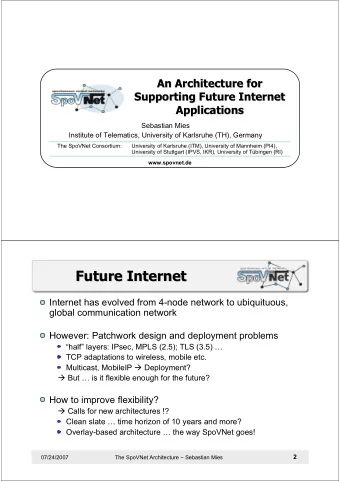Future Internet  Future Internet  Internet has evolved from 4-node network to ubiquituous,  global