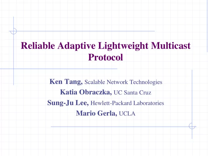 reliable adaptive lightweight multicast protocol