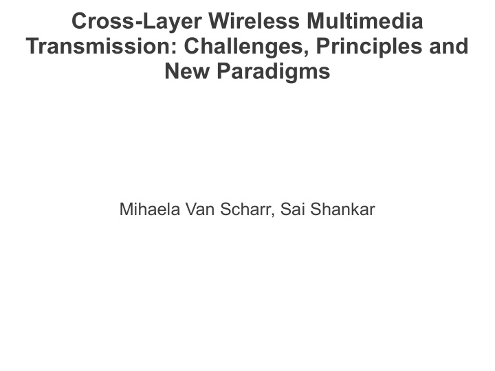 cross layer wireless multimedia transmission challenges