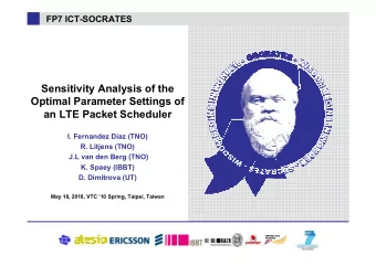 Sensitivity Analysis of the  Optimal Parameter Settings of  an LTE Packet Scheduler  I. Fernandez