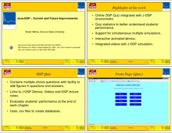 Highlights of the work  J-DSP  J-DSP  Editor  Editor   Online DSP Quiz integrated with J-DSP