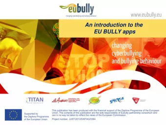 An introduction to the  EU BULLY apps  A blended approach to changing bullying behaviour  2 apps