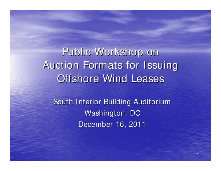 public workshop on public workshop on auction formats for