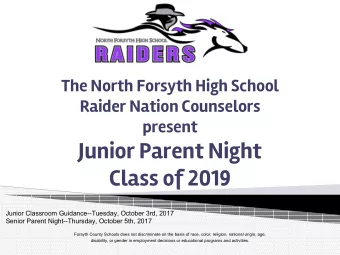 Junior Parent Night  Class of 2019  Junior Classroom Guidance--Tuesday, October 3rd, 2017  Senior