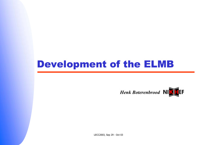 development of the elmb development of the elmb