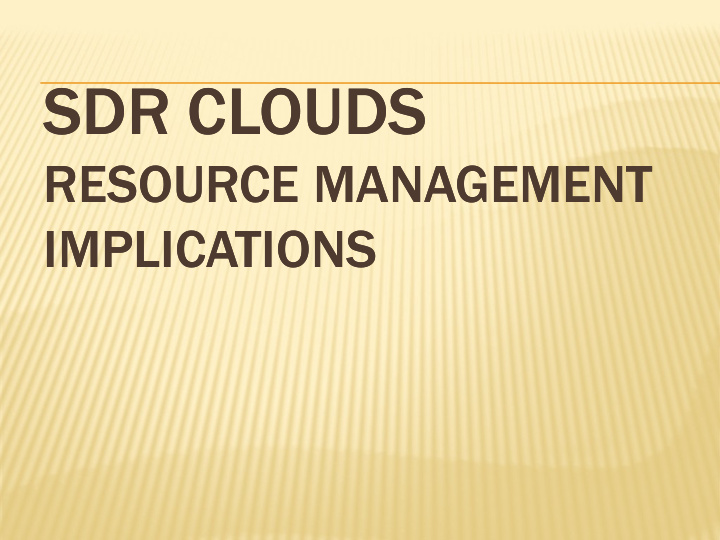 sdr clouds sdr clouds
